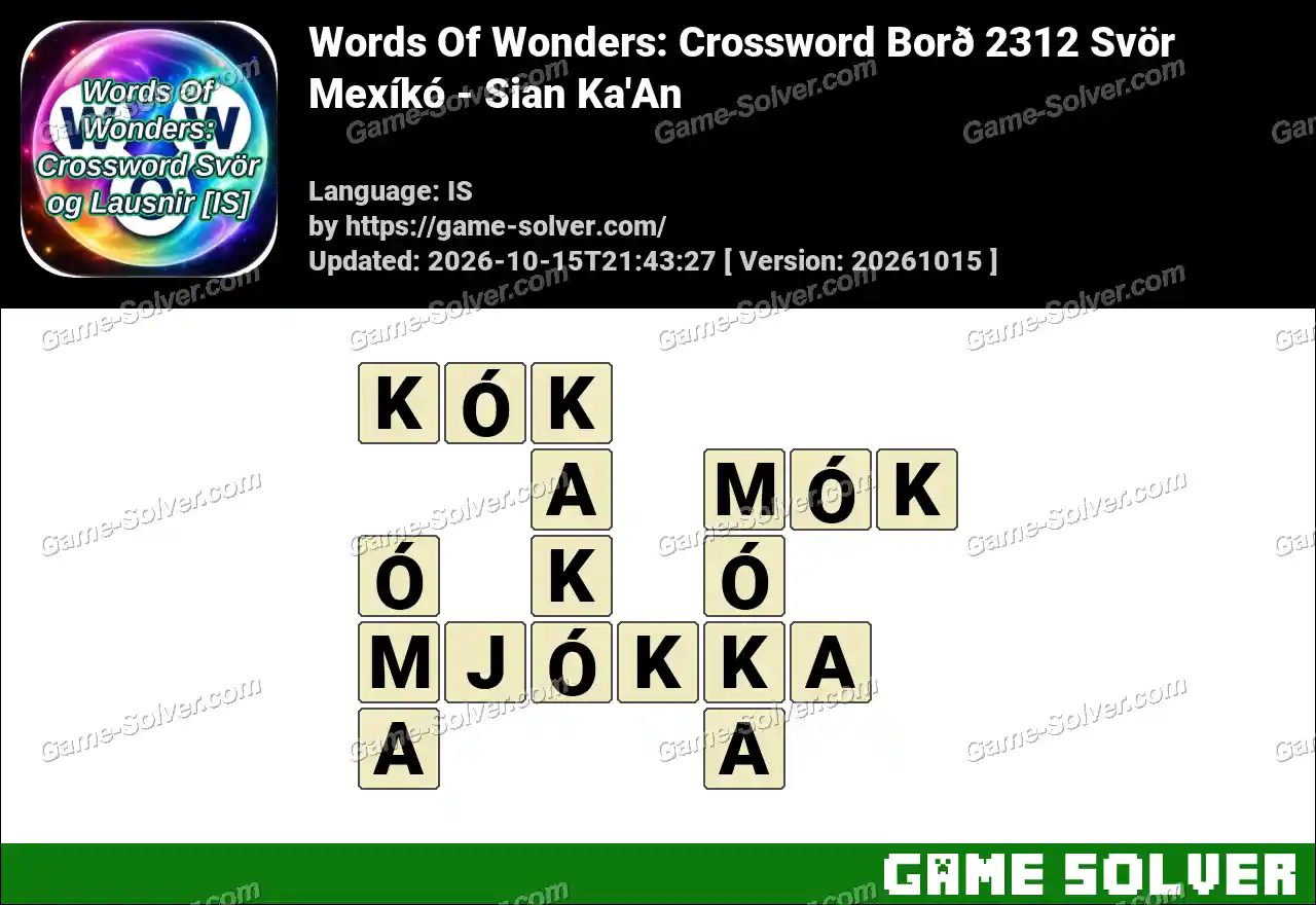 Words Of Wonders: Crossword Borð 2312 Svör – Mexíkó – Sian Ka’An